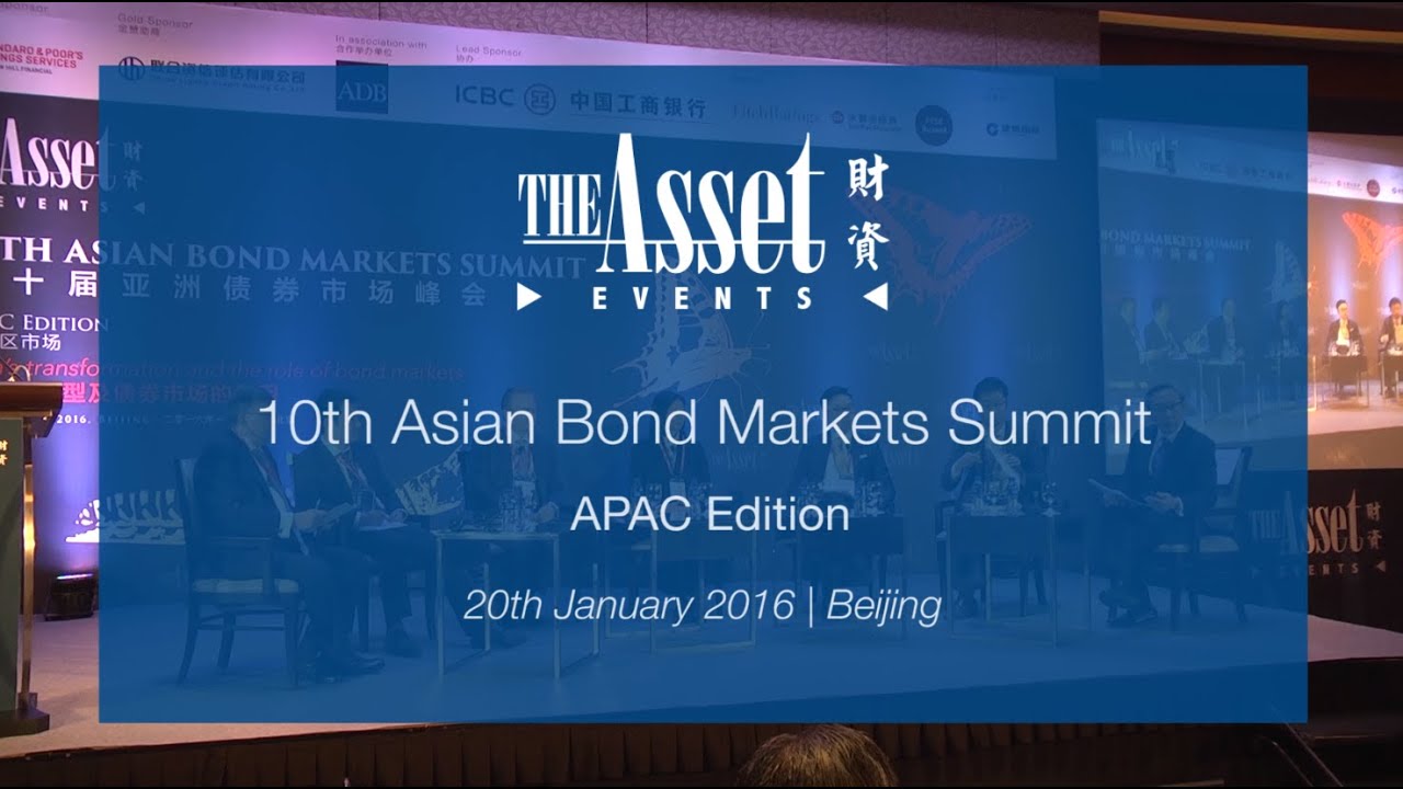 The Asset 10th Asian Bond Markets Summit - Singapore/Beijing: Highlights