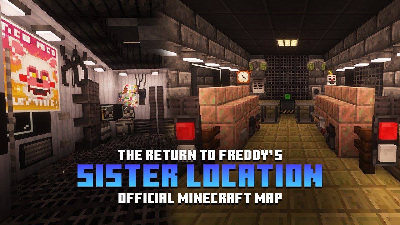 THE OFFICIAL 'Return to Freddy’s: The Sister Location' Map In MINECRAFT + [DOWNLOAD]