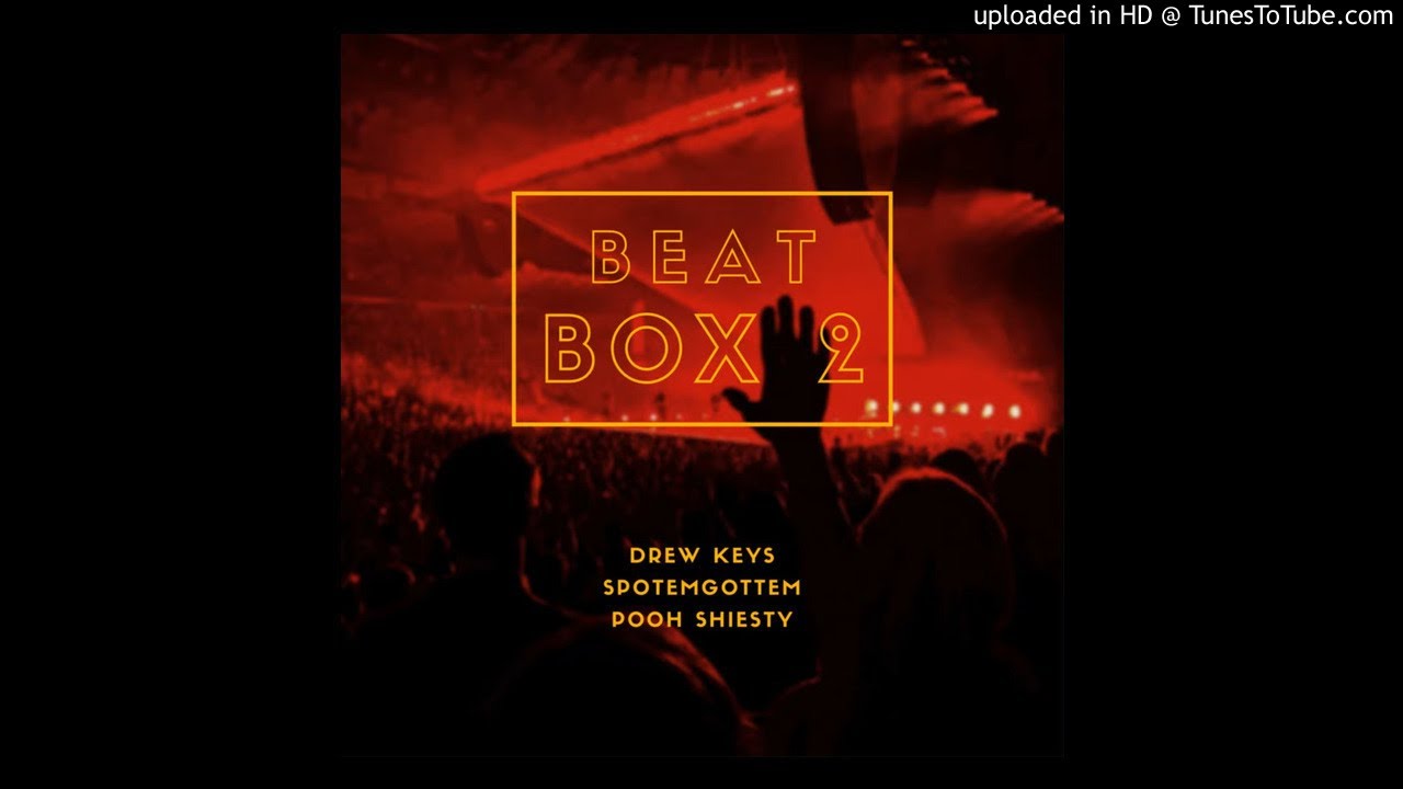 Spotemgottem - Beat Box 2 (Drew Keys GoGo Remix)