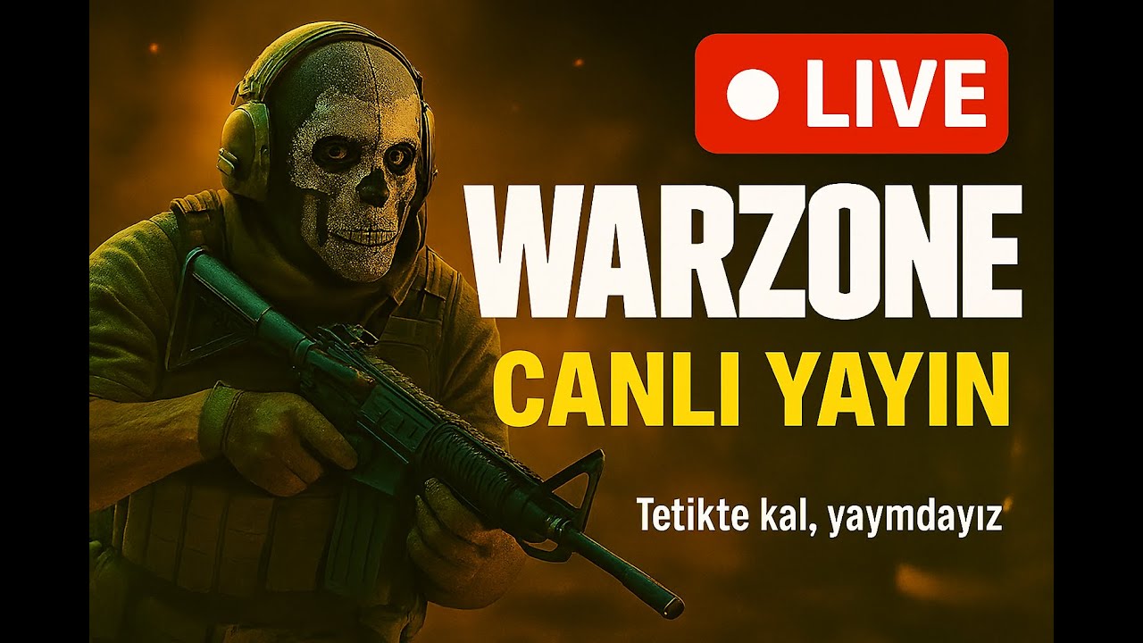 WARZONE CANLI YAYINI 🔴 Tetikte Kal, Yayındayız!