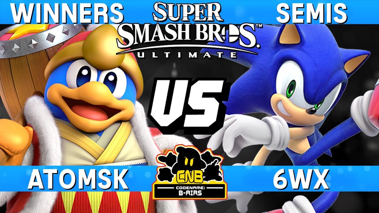 Smash Ultimate Tournament Match - Atomsk (King Dedede) vs 6WX (Sonic) - CNB 170
