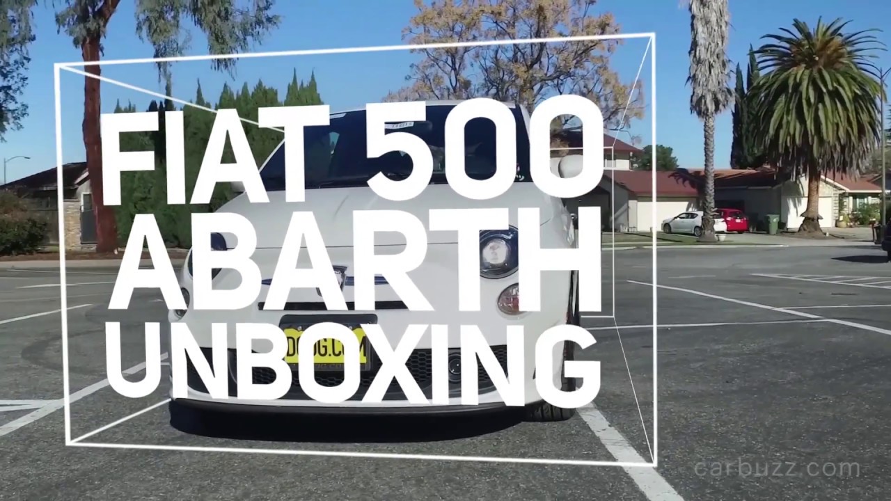 Unboxing 2017 Fiat 500 Abarth - A Street Legal Go Kart