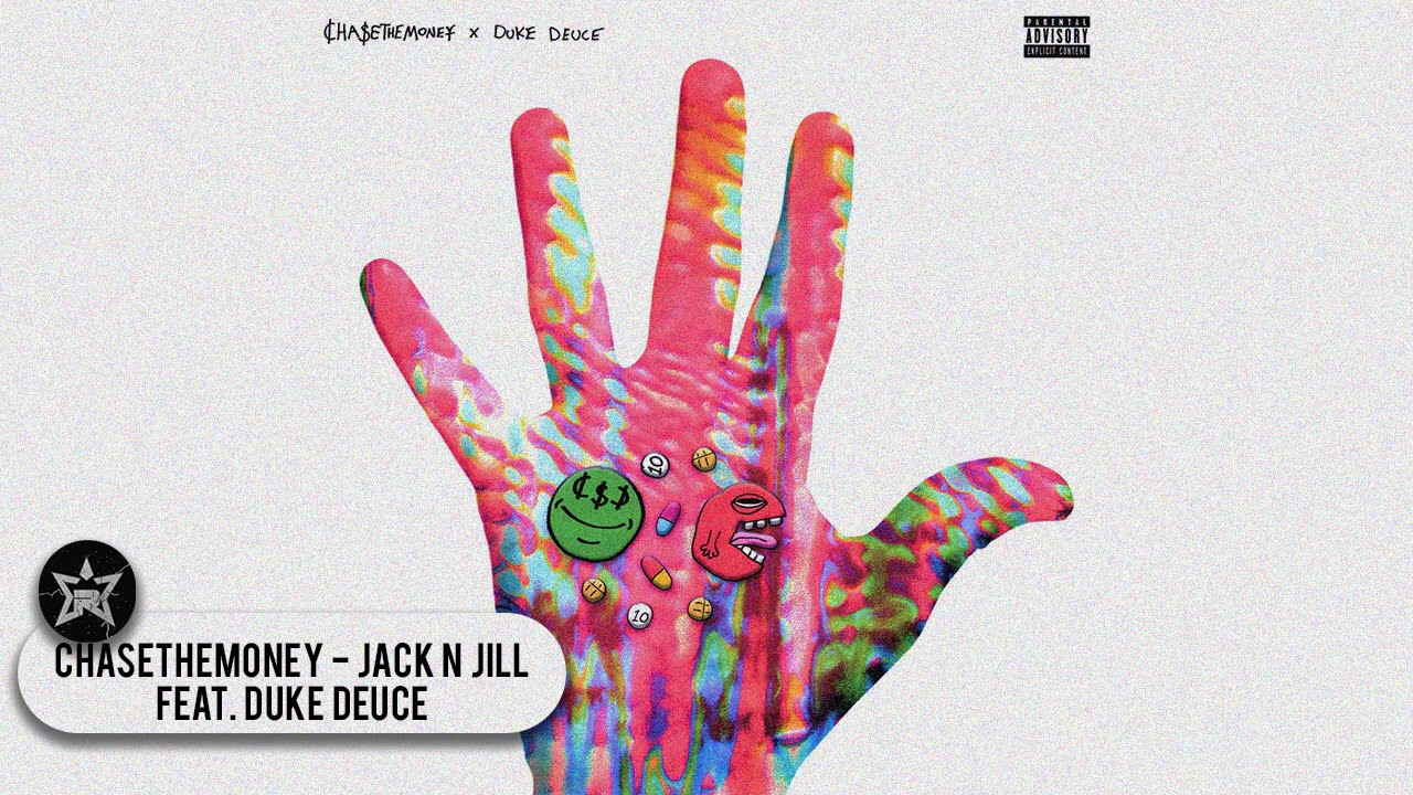 CHASETHEMONEY & Duke Deuce - Jack N Jill (Slim.E and Friends)