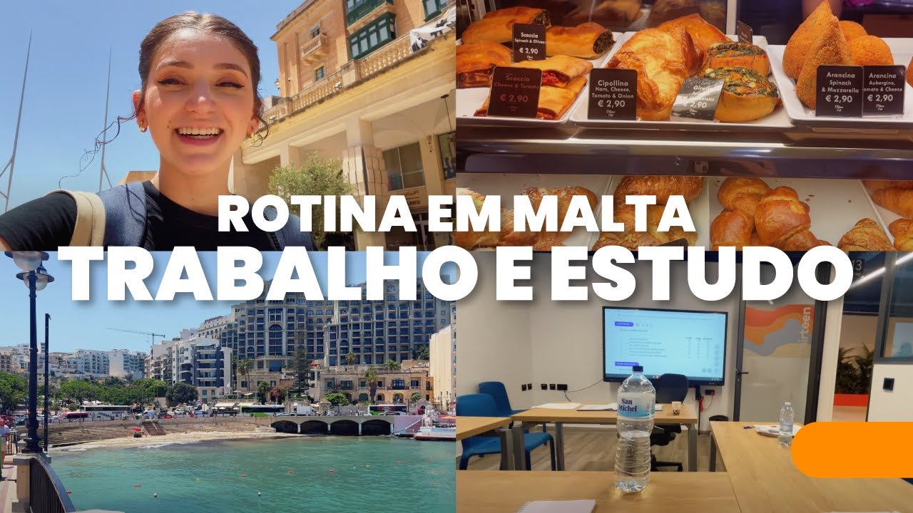 UM DIA NA ROTINA DE ESTUDO E TRABALHO EM MALTA