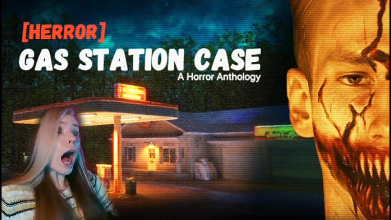 Страшная заправка ♥ [herror] gas station case ♥ Запись стрима