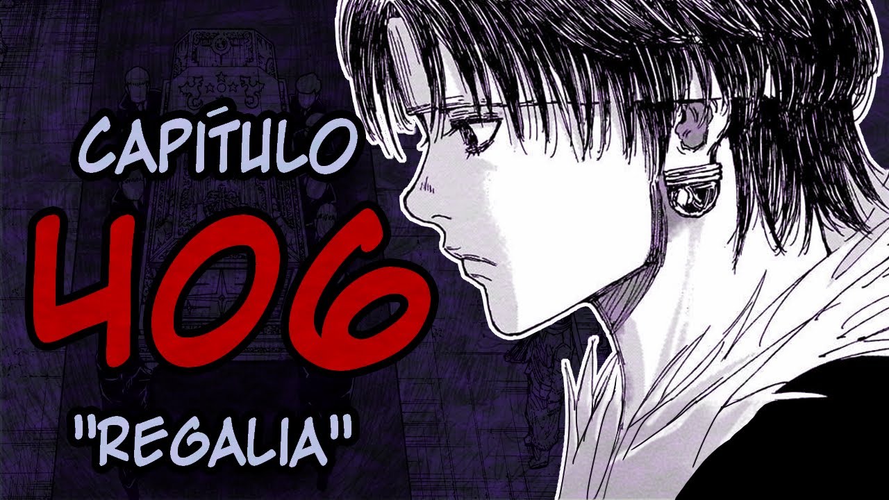 Hunter x Hunter - Cap&iacute;tulo 406 