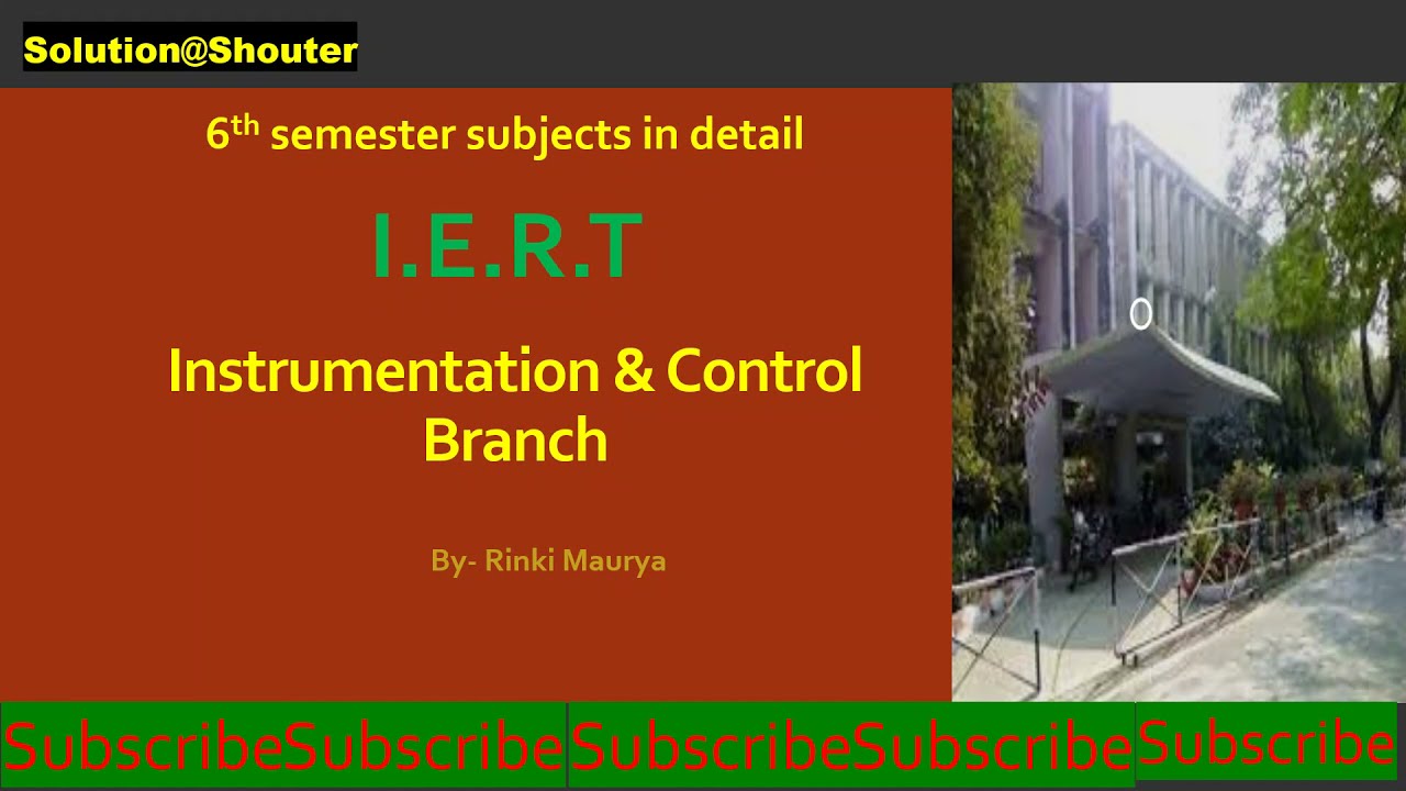 I.E.R.T final semester subjects details of I.C. Branch
