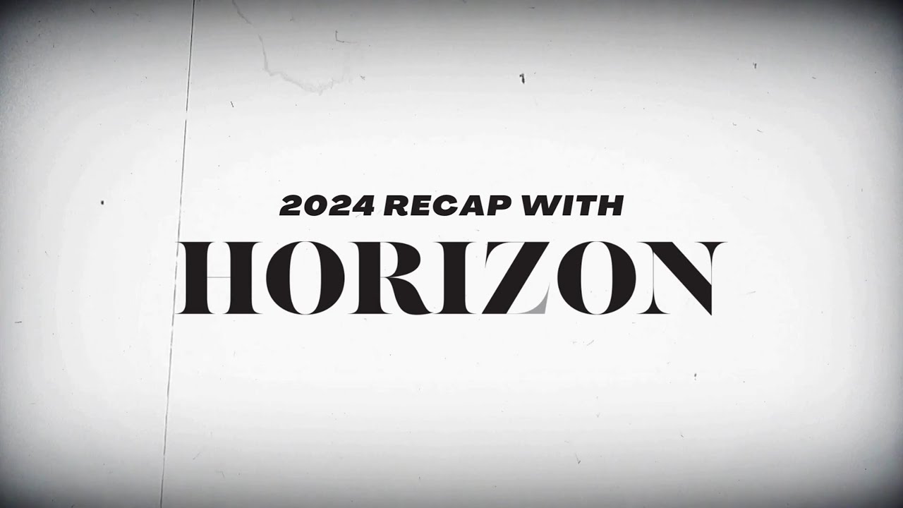 HORI7ON 2024 Recap