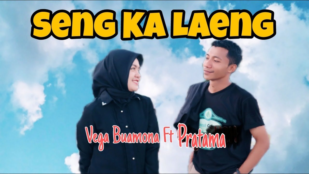 Vega Buamona Ft Pratama - Seng Ka Laeng - (Official Music Video)