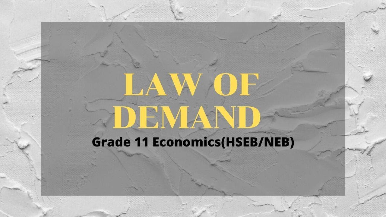 Law of Demand in Nepali || Grade 11 || Economics