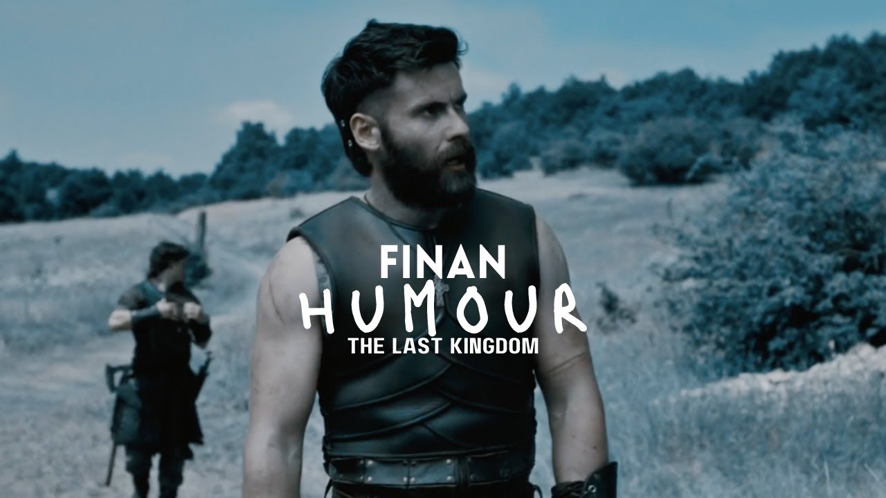 ❖ 'should i hit him?' | finan - humour | the last kingdom