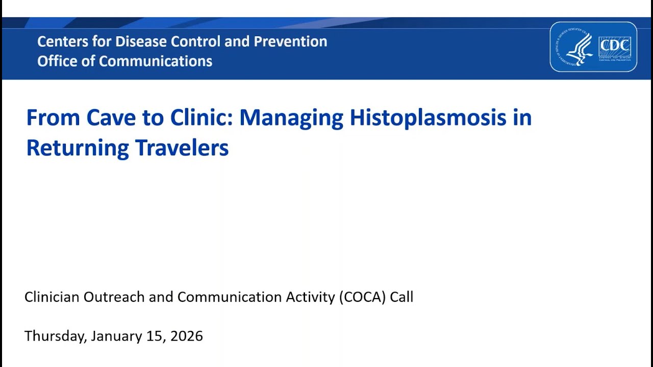 From Cave to Clinic: Managing Histoplasmosis in Returning Travelers