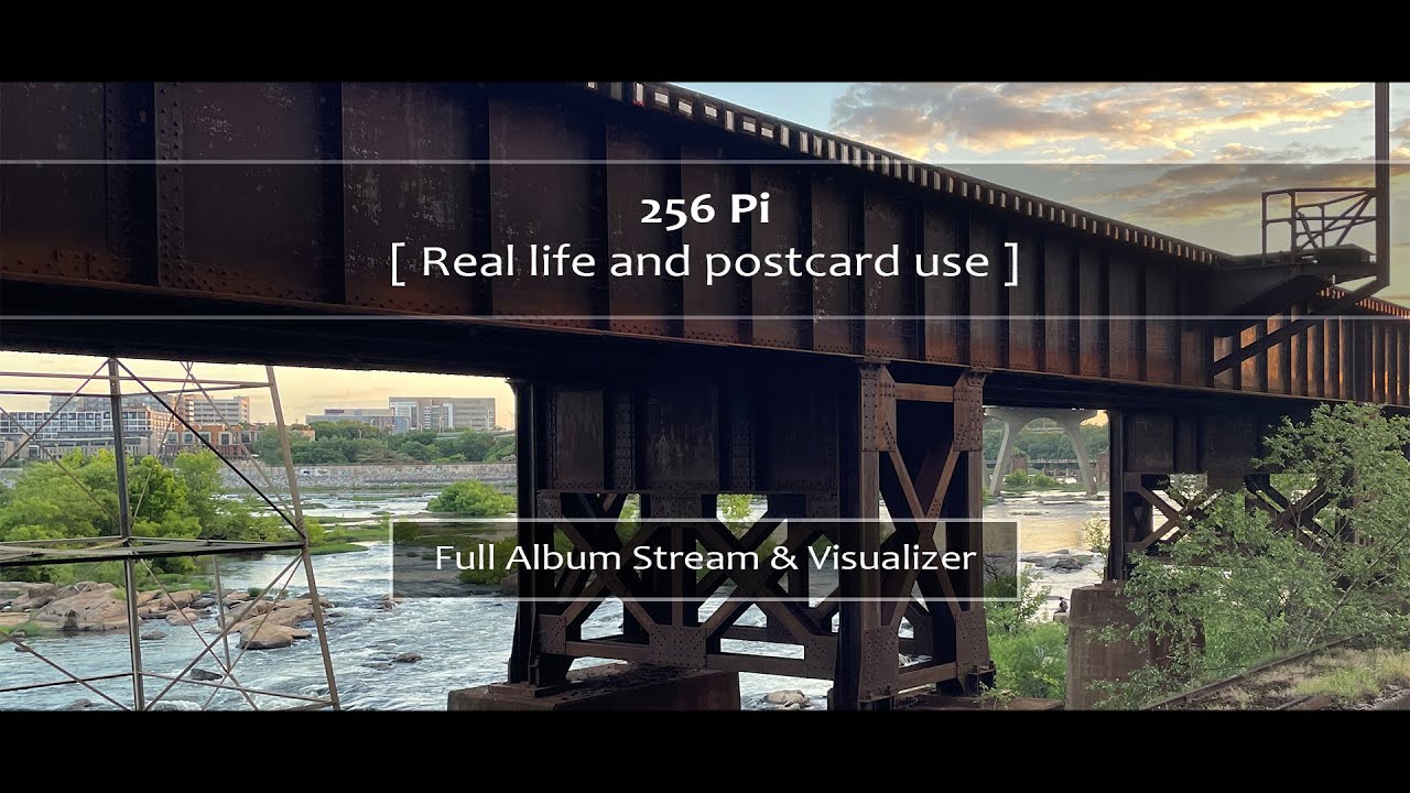 256 Pi - Real Life and Postcard Use (Full Album Stream & Visualizer)