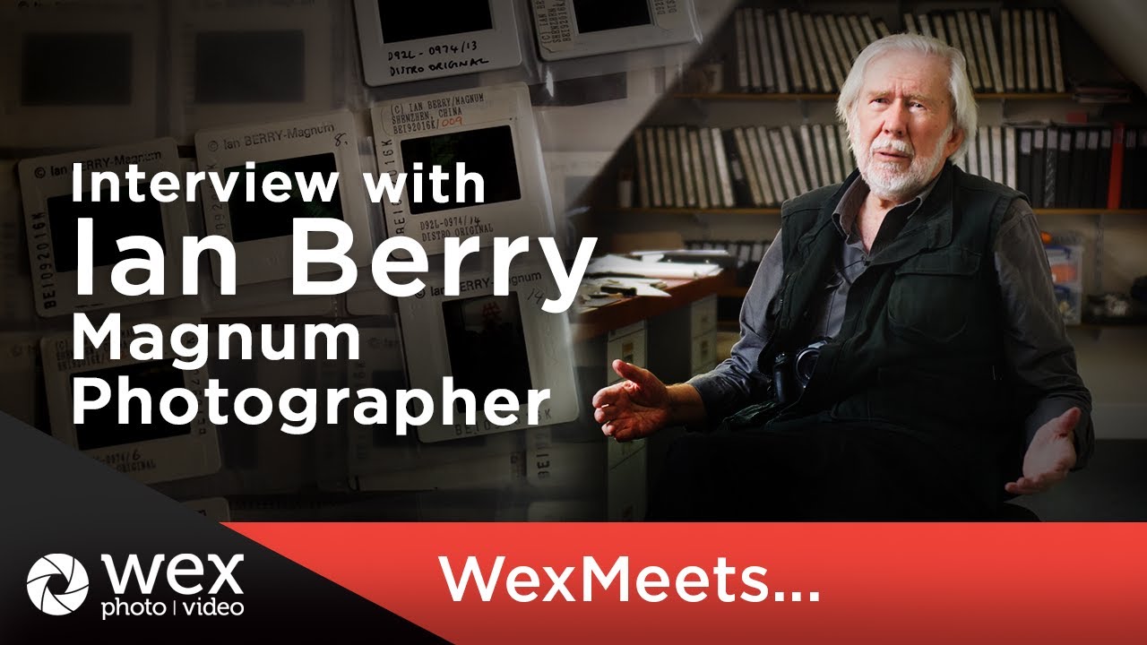 WexMeets... Ian Berry | Interview with a Magnum Photographer on living as a photo journalist