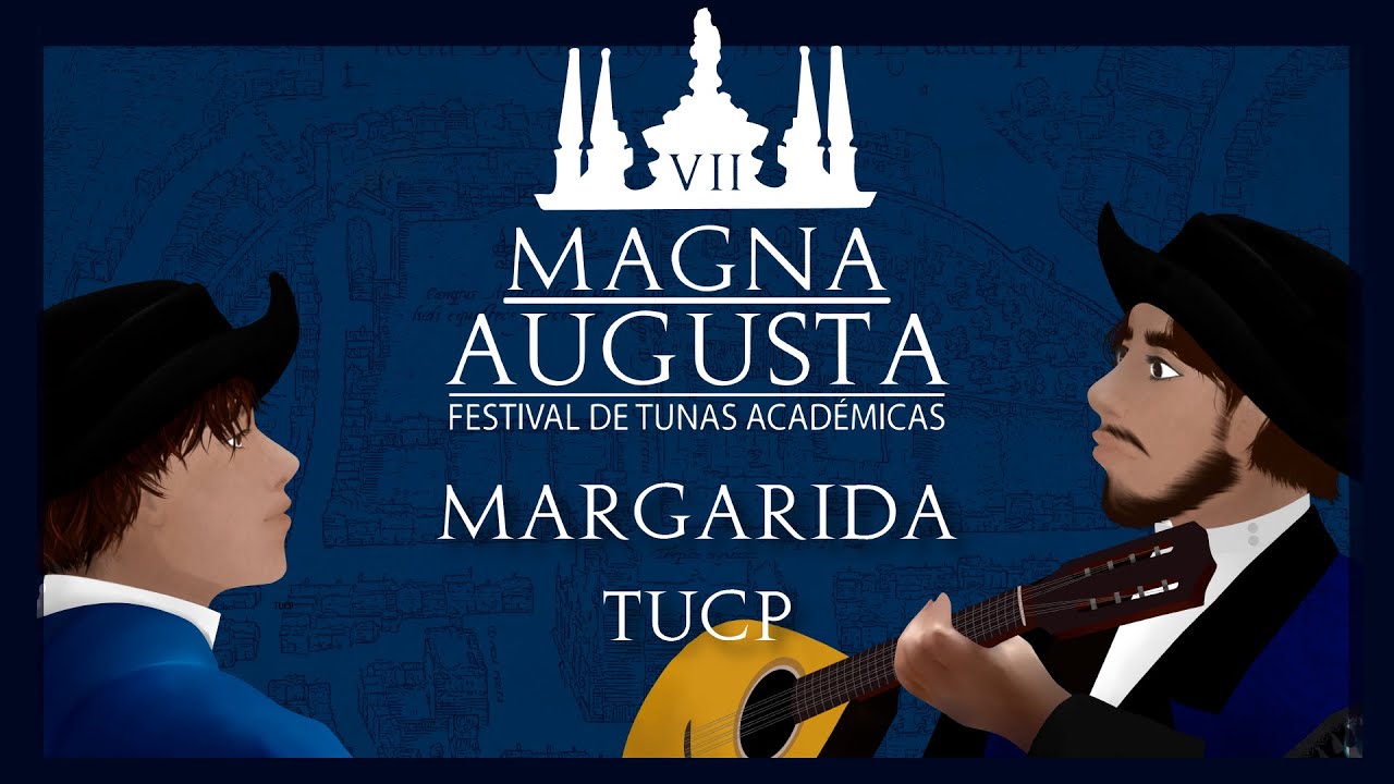 TUCP - Margarida | VII Magna Augusta