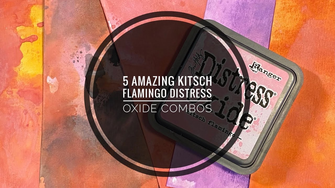 5 Amazing Kitsch Flamingo Distress Oxide Color Combos!
