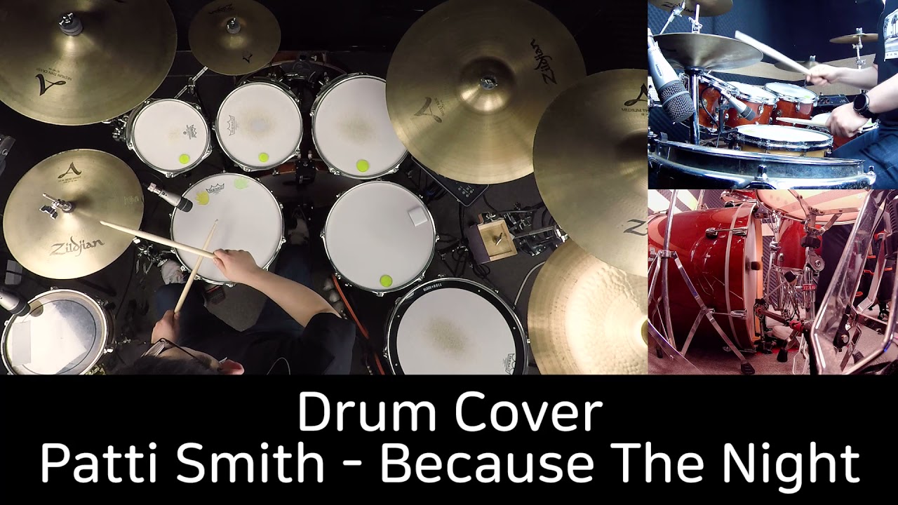 Patti Smith - Because The Night - Drum Cover by 유한선[DCF]