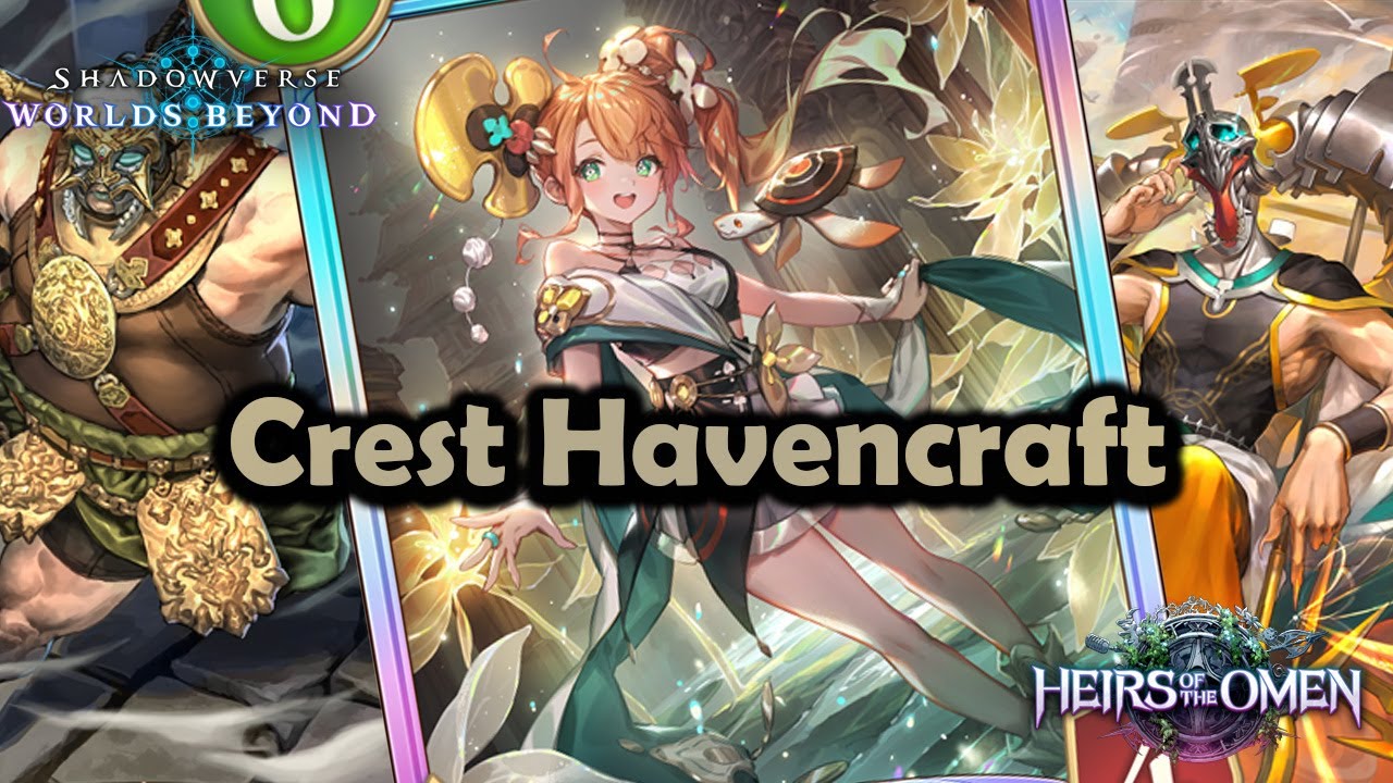 Shadowverse World's Beyond - Crest Havencraft | Heirs of the Omen   