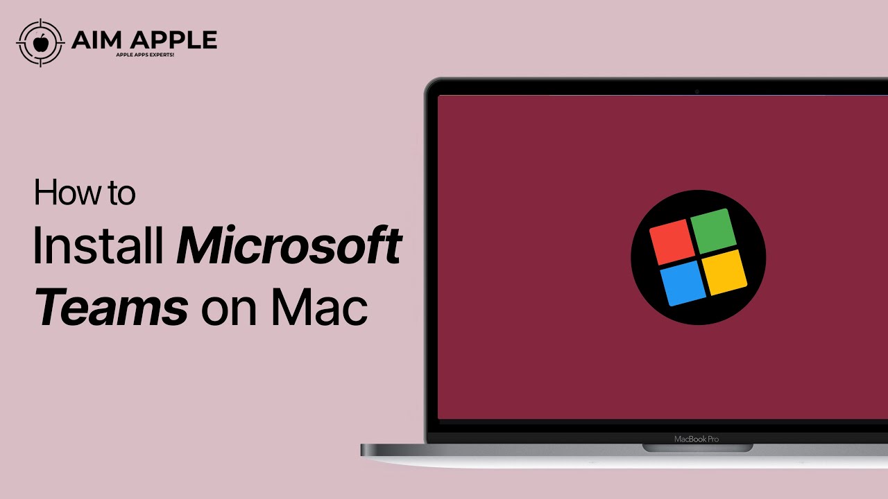 How to install microsoft teams on mac | Aim Apple