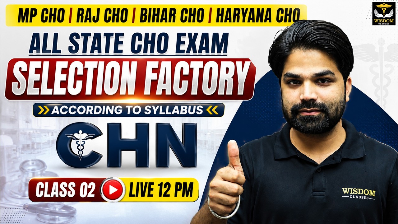 MP | RAJ | BIHAR | HARYANA CHO | All State CHO Exam Preparation 2026 | Selection Factory | CHN