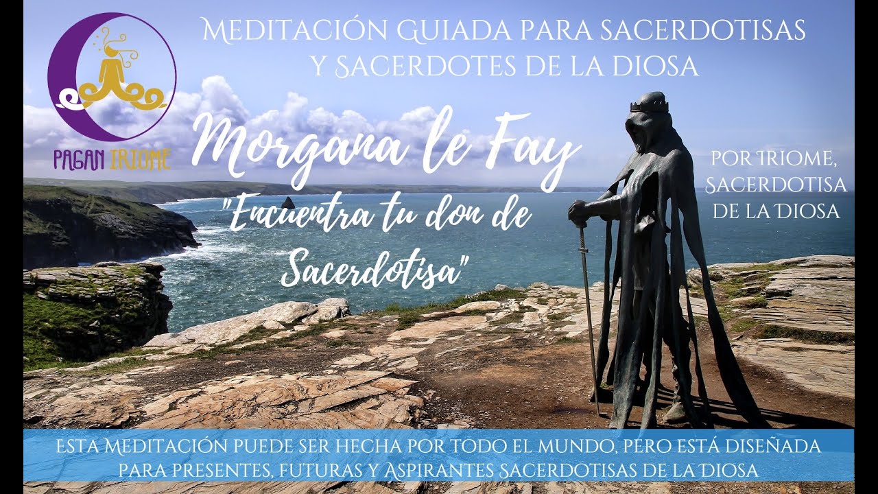 Meditación Guiada: Morgana le Fay, 