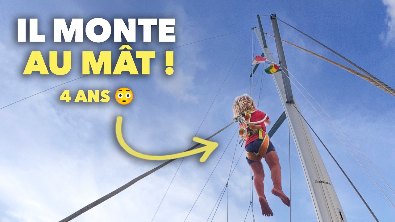 Notre fils de 4 ans grimpe à 20 m dans le mât 😳 - S4 EP 15