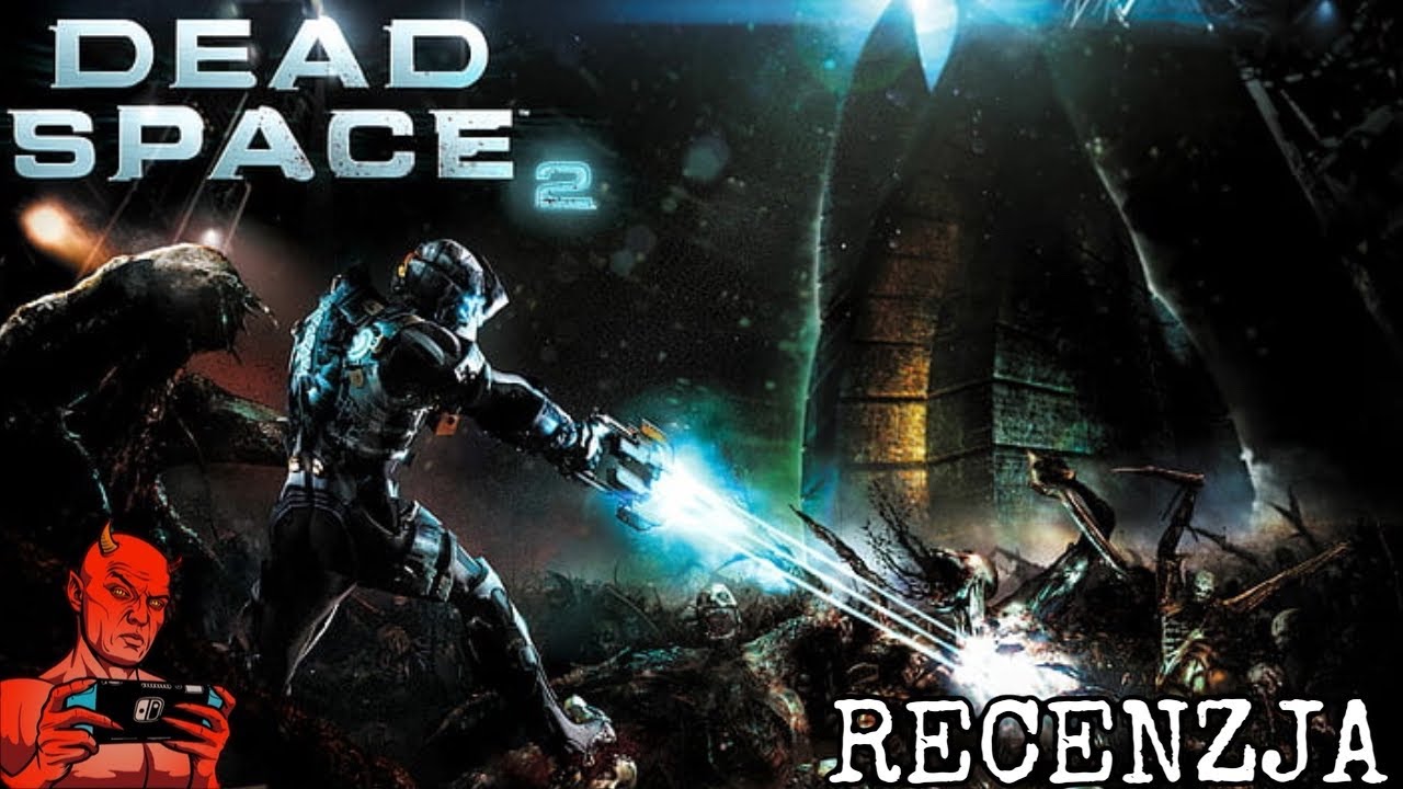 DEAD SPACE 2 RECENZJA