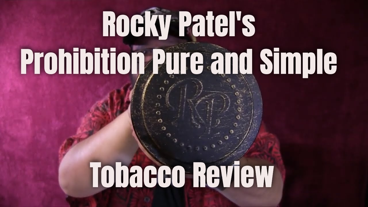 Rocky Patel's Prohibition Pure and Simple Pipe Tobacco Review