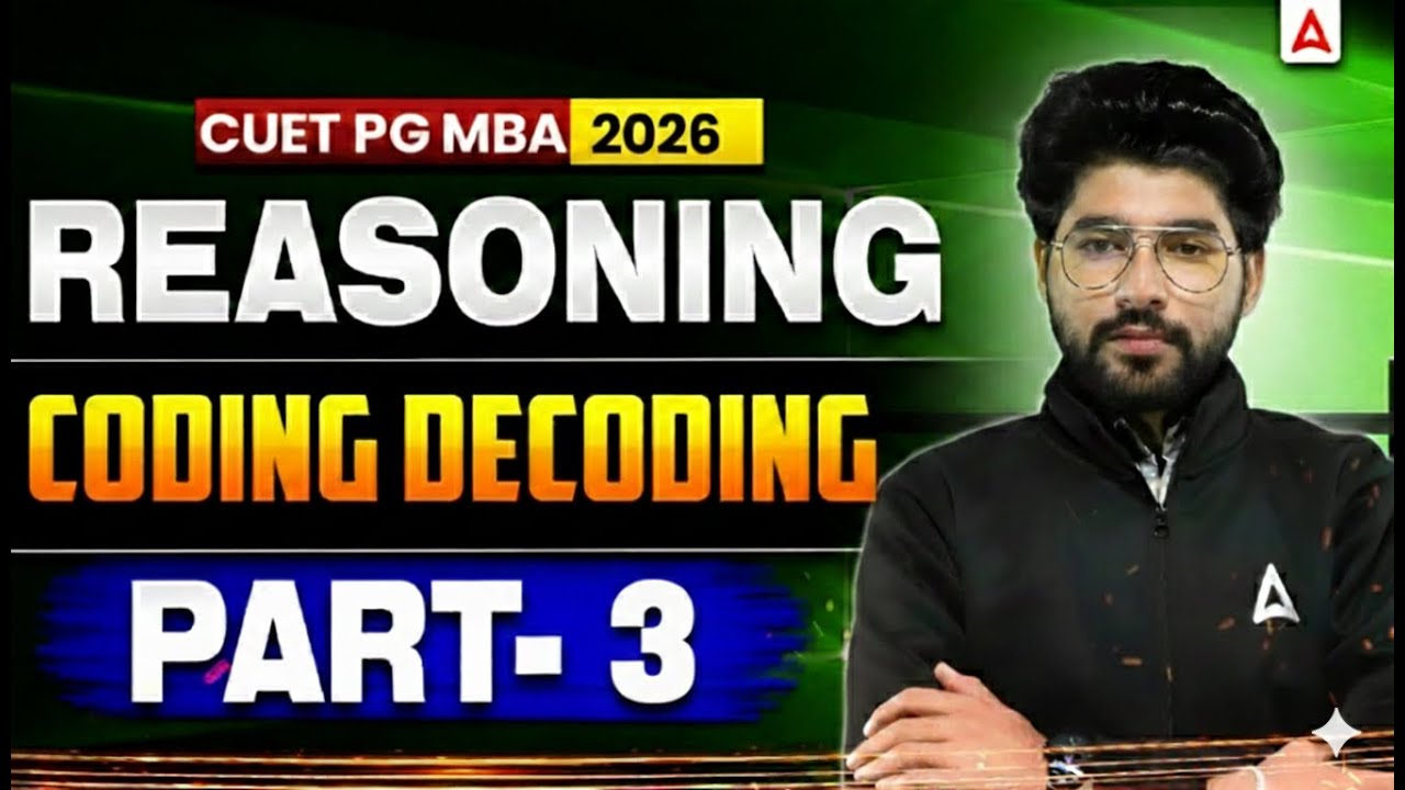 CUET PG MBA 2026 🔥 | Reasoning Coding Decoding Part 3