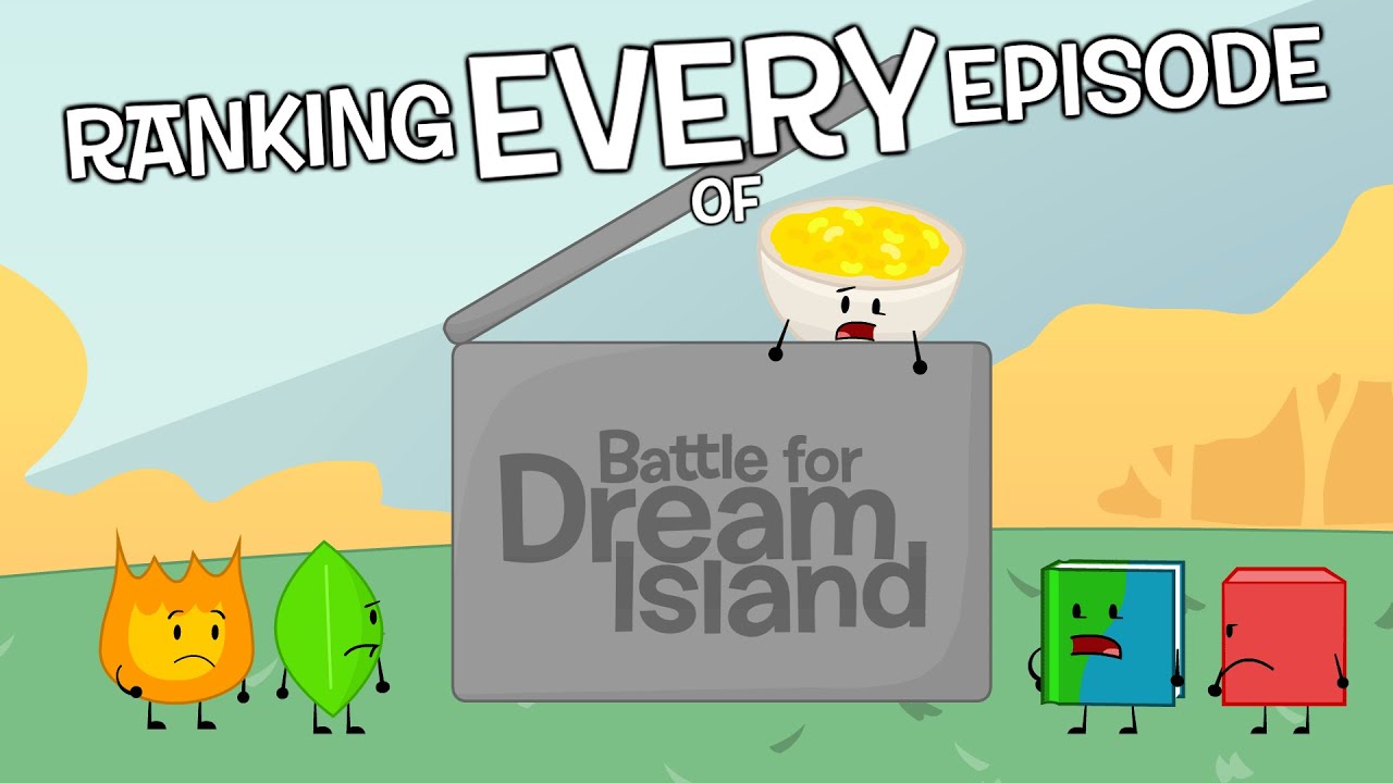 Ranking EVERY EPISODE of Battle for Dream Island (80+ Episodes!)