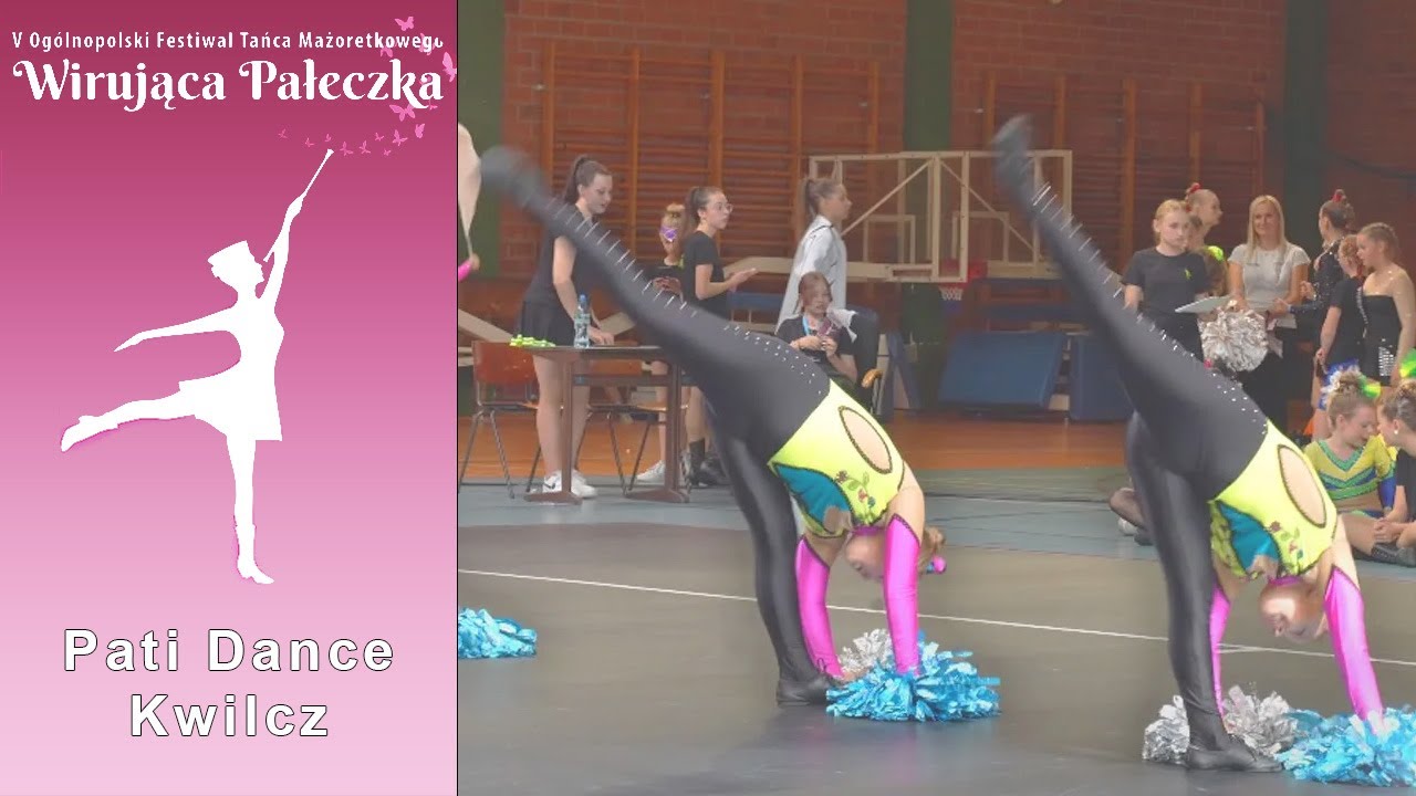 Pati Dance Kwilcz ◾ Kadetki ◾ Duo/Trio Pom-Pom◽ Wirująca Pałeczka ◽ Wronki PL