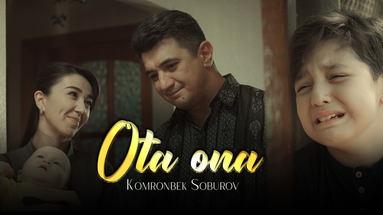 Komronbek Soburov - Ota ona / Комронбек Собуров - Ота она (official video)