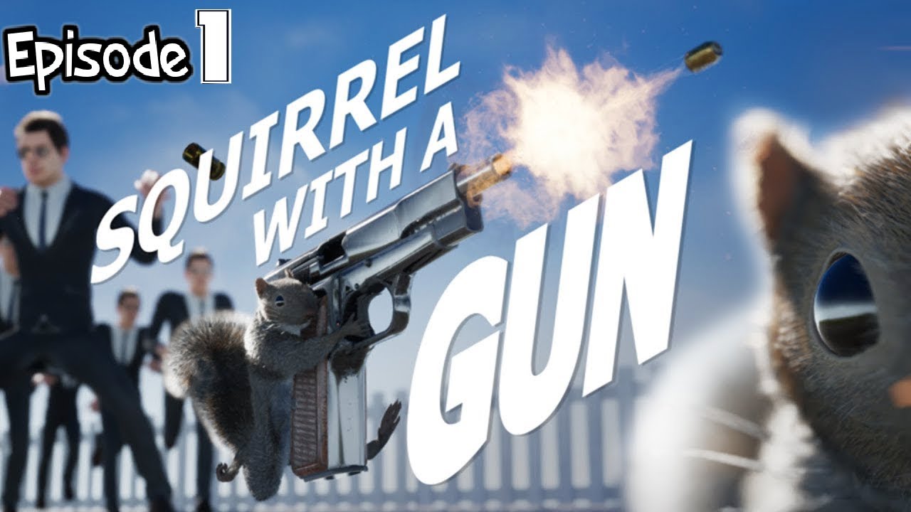 SQUIRREL WITH A GUN #1 