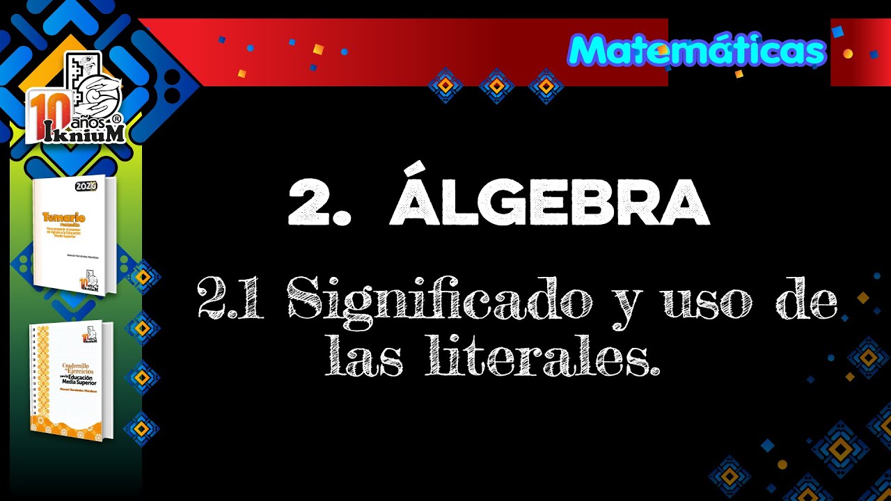 Matemáticas - Tema 2.1 - ECOEMS 2026 - IkniuM Media Superior