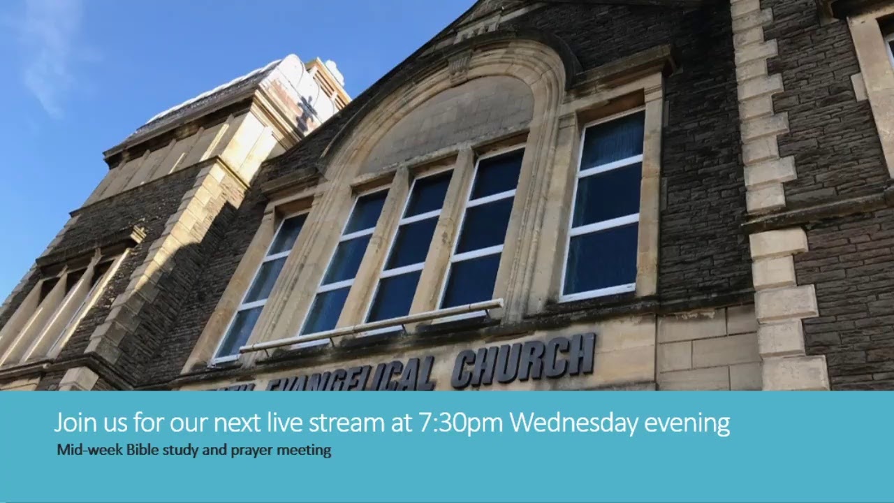 Heath Evangelical Church Live Stream - Sunday 28 June 2020 PM