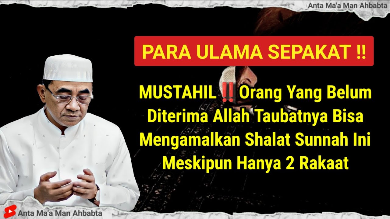 SHALAT SUNNAH INI PAHALANYA PALING BESAR DIANTARA SHALAT SUNNAH YG LAIN - ABAH GURU BAKHIET TERBARU