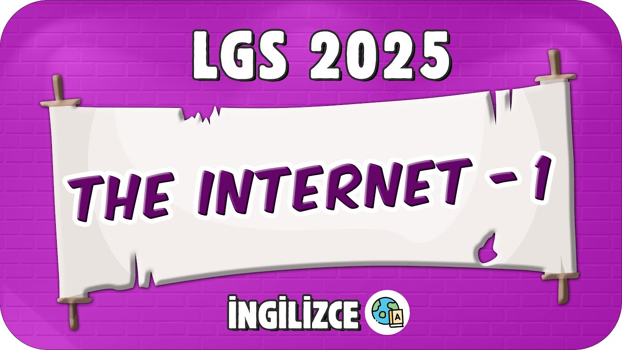 The Internet - 1 📚 8. Sınıf İngilizce #2025LGS