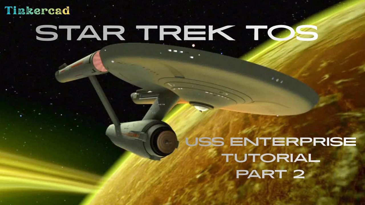 How to Make The Star Trek TOS USS Enterprise in Tinkercad : Part 2 ( add details to saucer section )