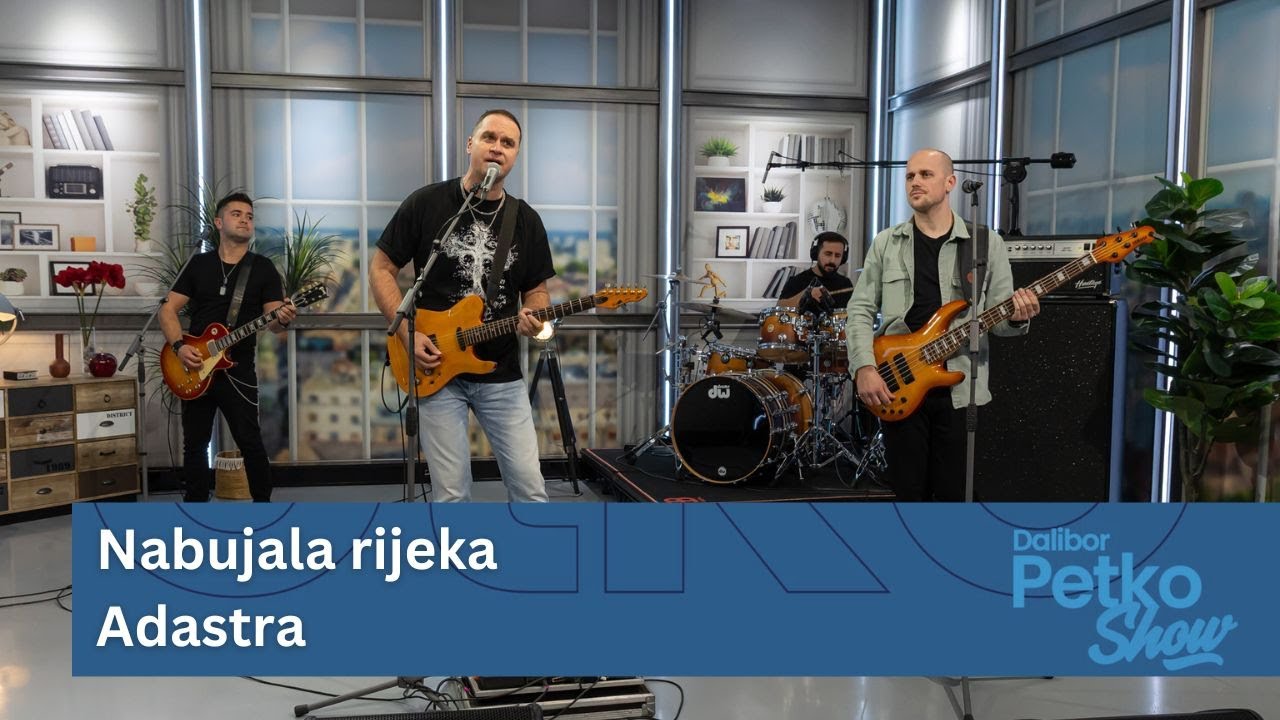 Nabujala rijeka - Adastra | Dalibor Petko Show | CMC TV