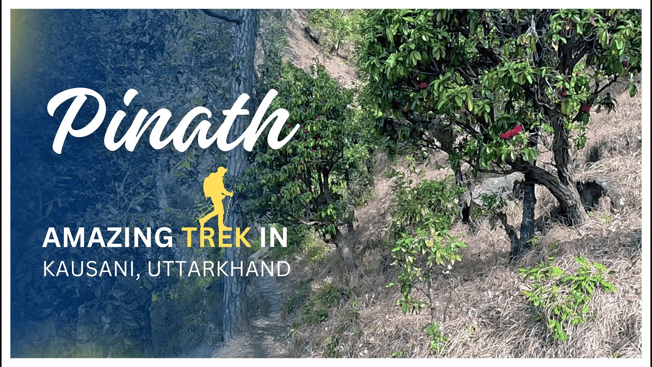 Kausani's Hidden Trails to Pinath Temple: पिनाथ Complete Guide, Best Routes Popcorn Trip