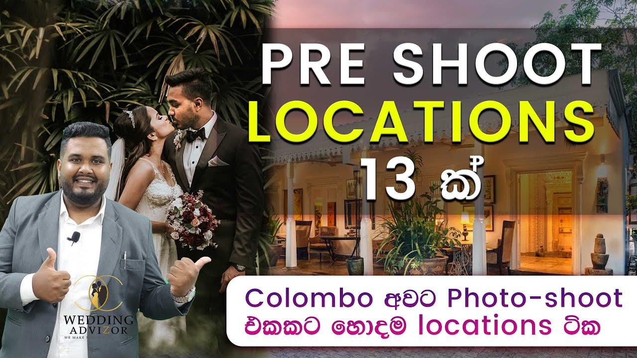Top 13 wedding pre shoot / Photo shoot locations in Colombo, Sri Lanka