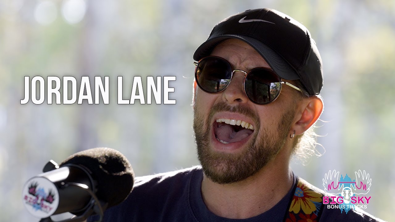Jordan Lane - I Love It How - Big Sky Bonus Tracks