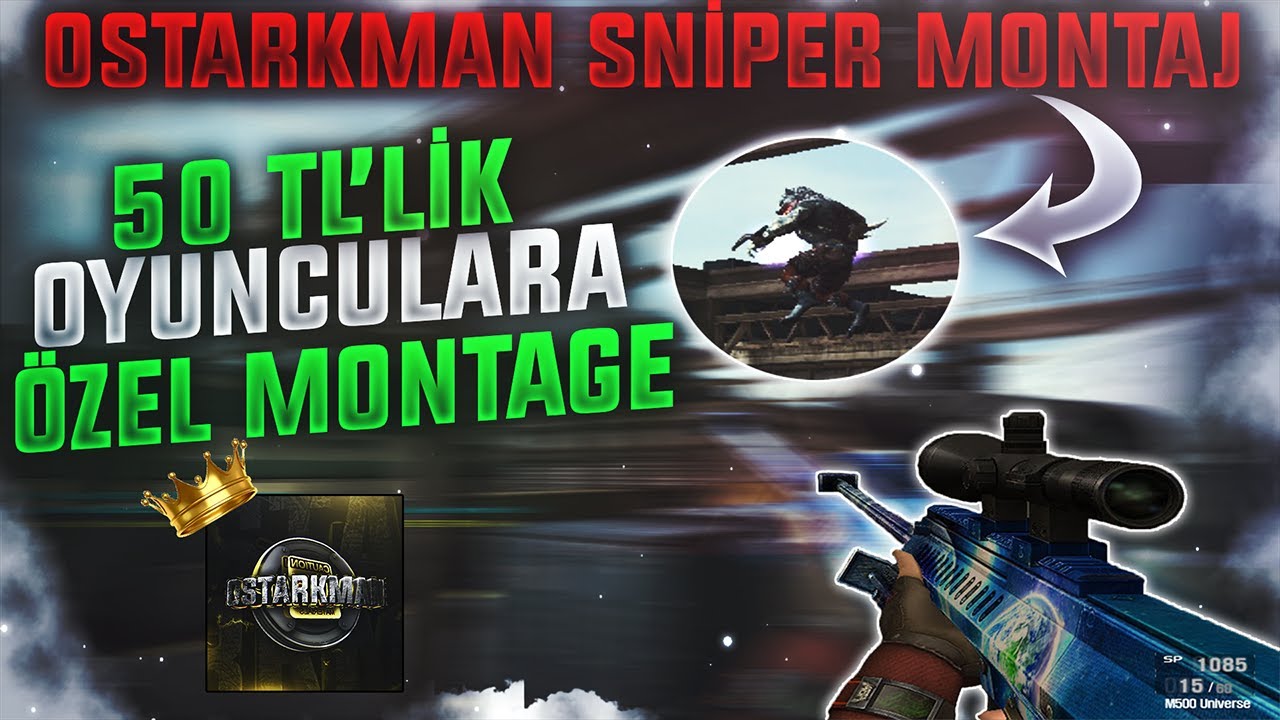 50 TL'LİK OYUNCULARA ÖZEL MONTAGE..?! #WOLFTEAM #OSTARKMAN #M500 #SNİPER MONTAGE VOL 28