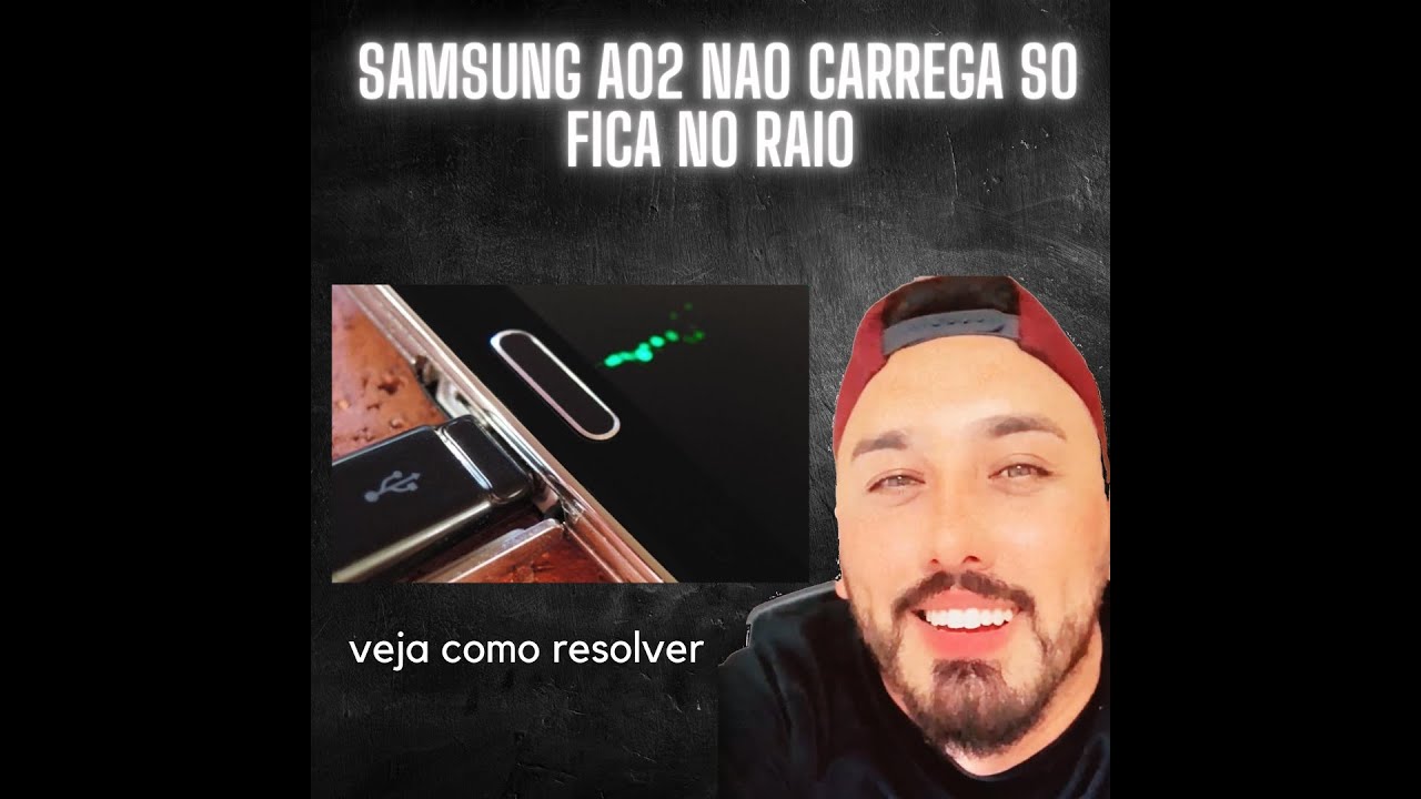 Samsung A02 não carrega fica com raio e não liga veja como resolver