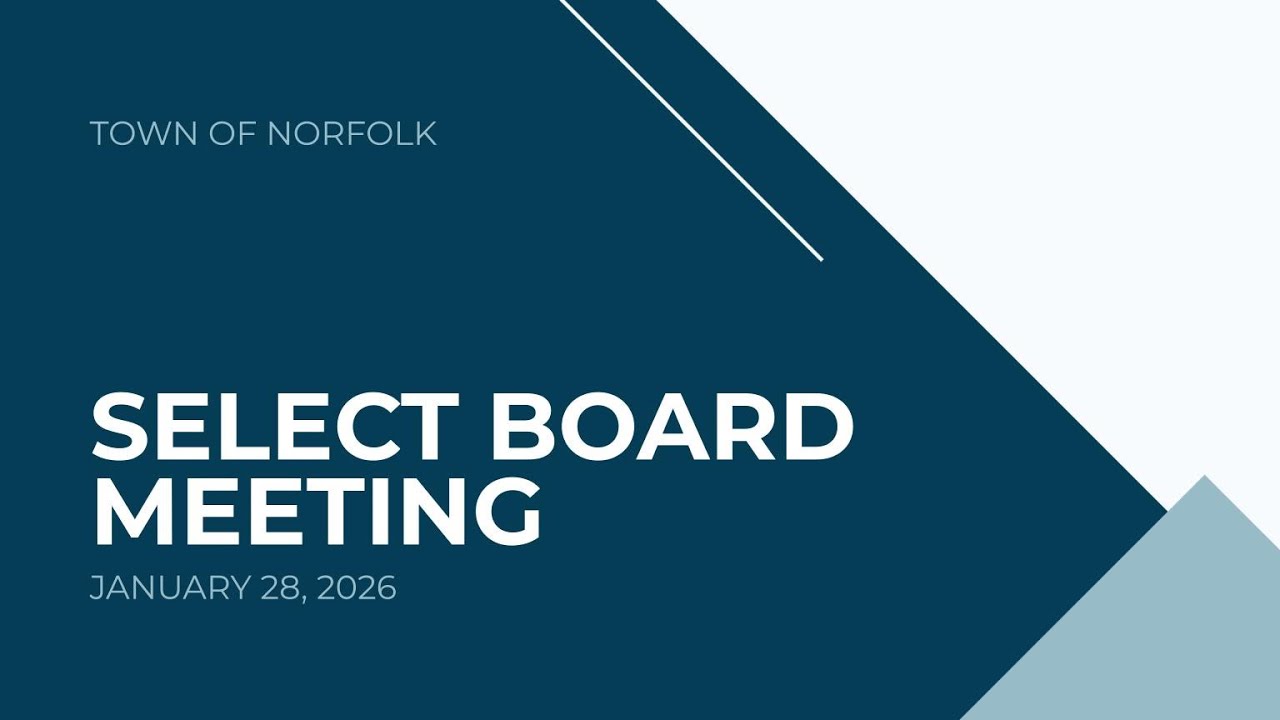 Norfolk Select Board Meeting - January 28, 2026