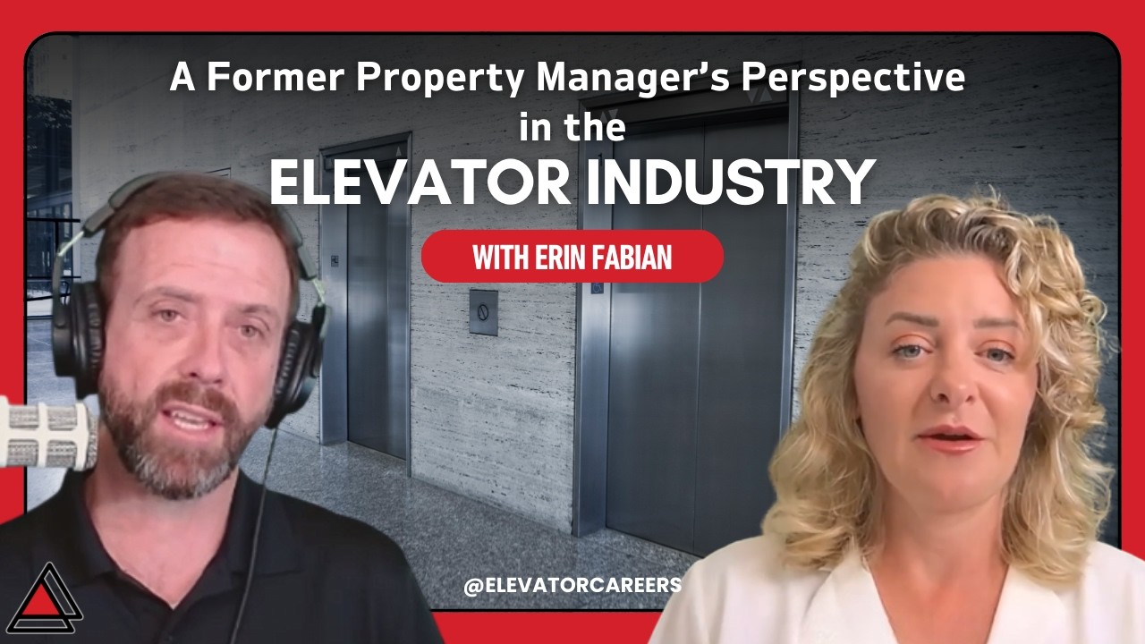 A Former Property Manager’s Perspective in the Elevator Industry | Erin Fabian