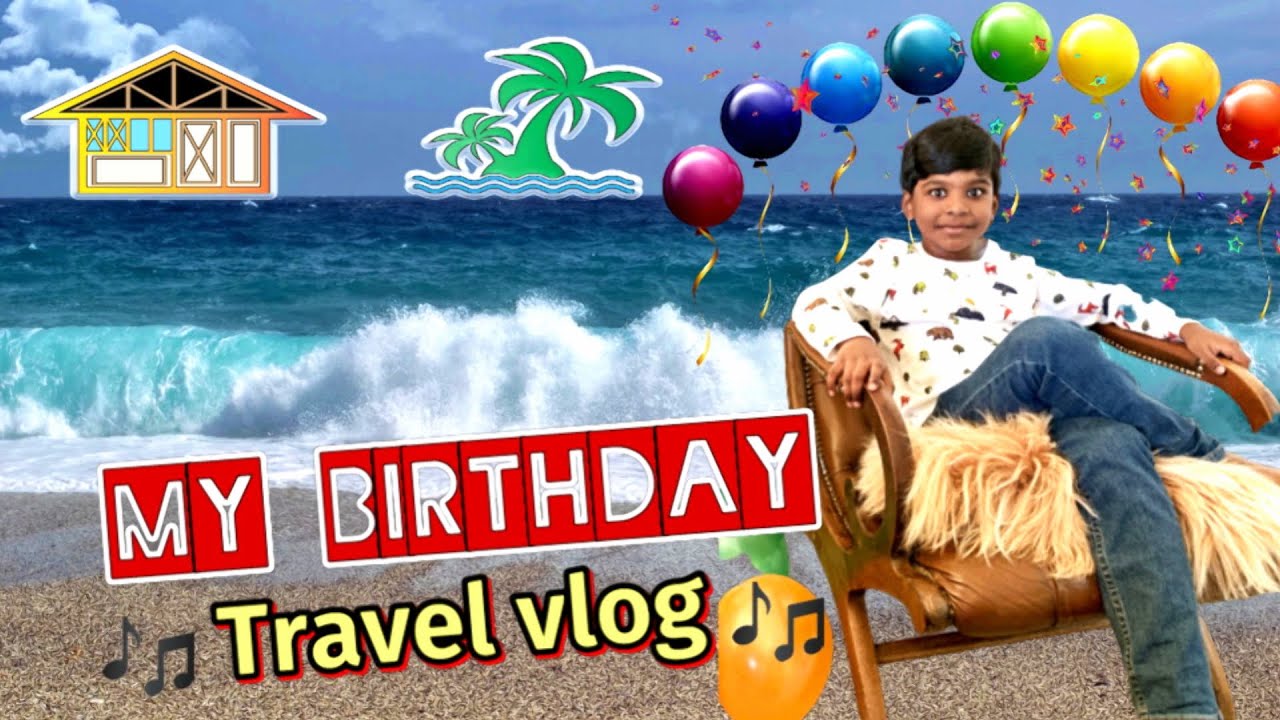 My Birthday -Travel VLOG 😍🎉| Seafront Home Tour |Cake cutting🎂 |Fun at Beach| தமிழ் | UK TAMIL