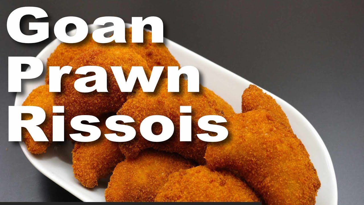 GOAN PRAWN RISSOIS | PRAWN RISSOLES | GOAN FOOD