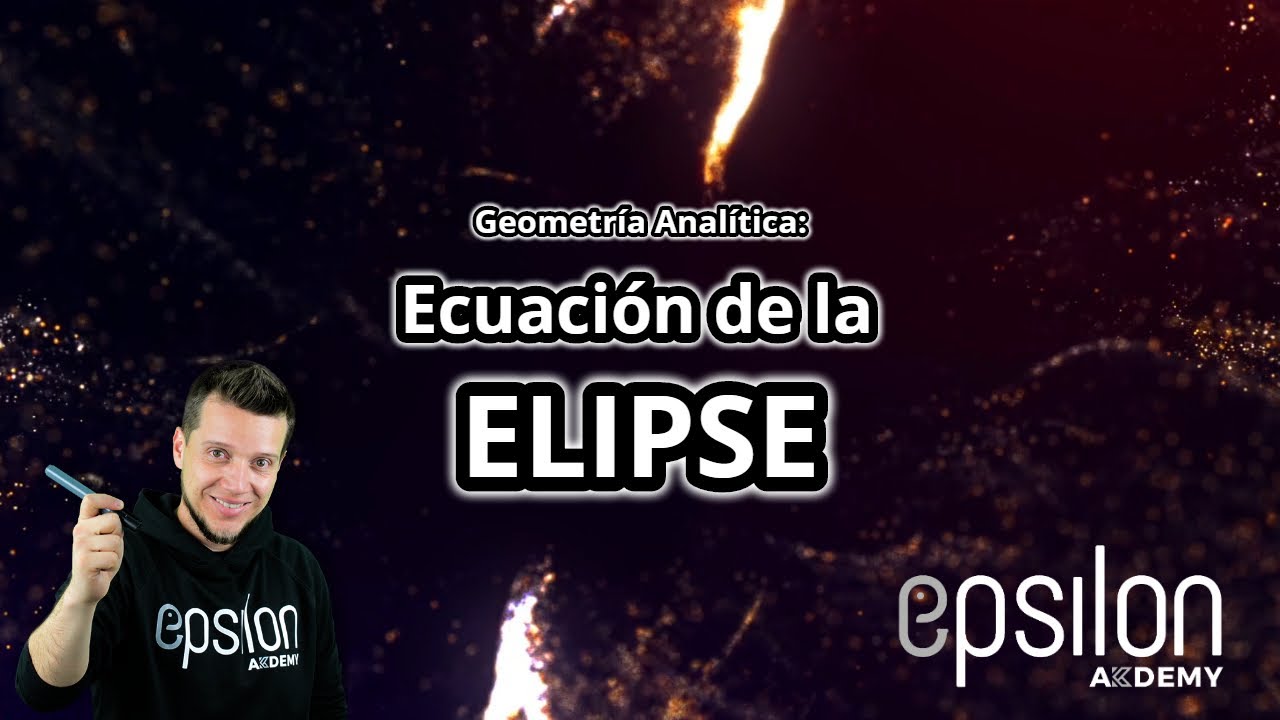 🐘 ELIPSE - CÓNICAS 💥Fácil y Rápido💥 #GeometríaAnalítica