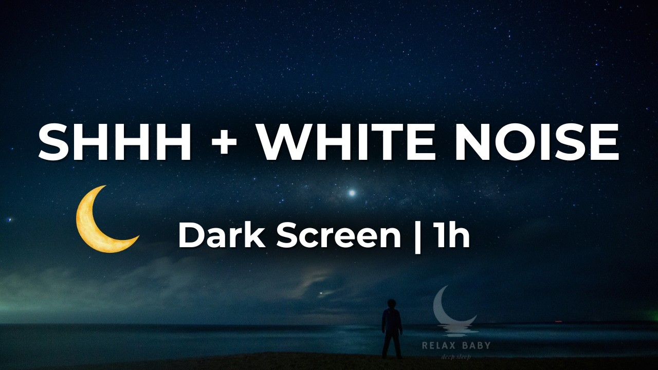 Shhh Sound + White Noise | Dark Screen Baby Sleep Aid (1 Hour)